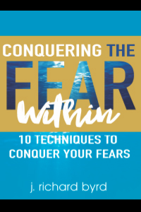 Calming the Fear Within - Ebook - J Richard Byrd